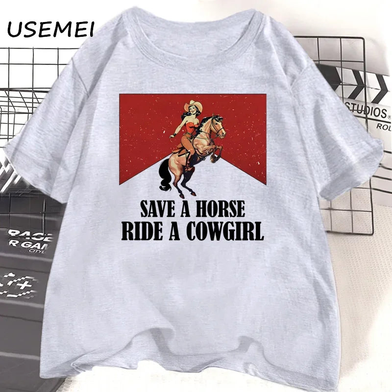 Save A Horse Ride A Cowgirl T-shirt