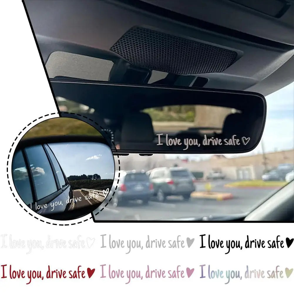 Rearview Mirror Sticker "I Love You Drive Safe"
