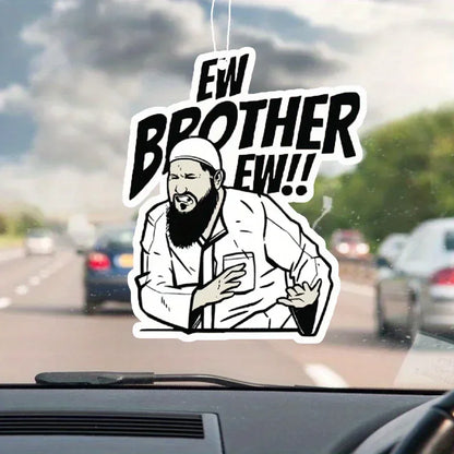 "Brother Ewww" car air freshener