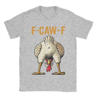 New Arrival Funny F-Caw-F Chicken "FCAWF" T Shirt