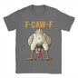 New Arrival Funny F-Caw-F Chicken "FCAWF" T Shirt