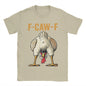 New Arrival Funny F-Caw-F Chicken "FCAWF" T Shirt