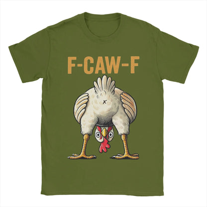 New Arrival Funny F-Caw-F Chicken "FCAWF" T Shirt