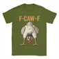 New Arrival Funny F-Caw-F Chicken "FCAWF" T Shirt