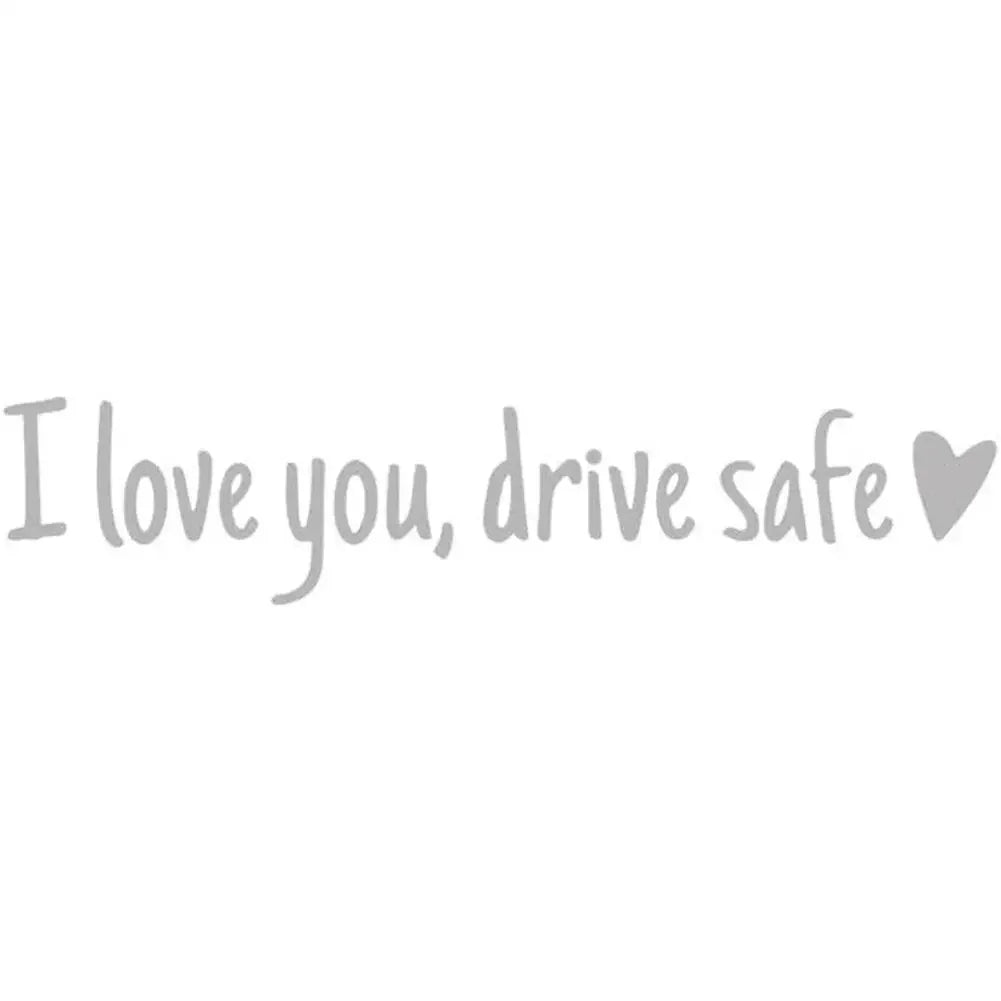 Rearview Mirror Sticker "I Love You Drive Safe"