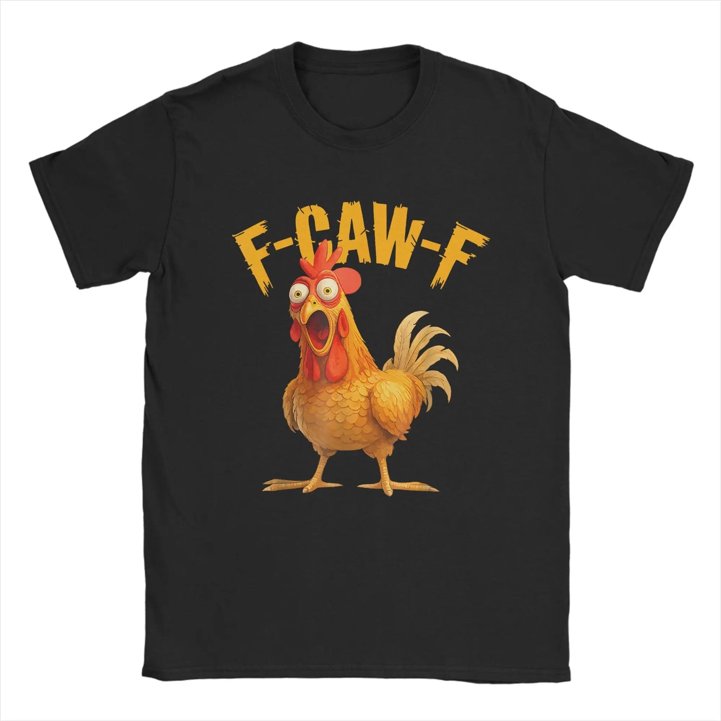 F Caw F Chicken "FCAWF" Chicken T-shirt 2025