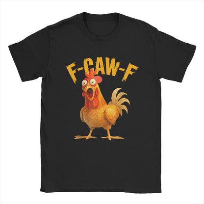 F Caw F Chicken "FCAWF" Chicken T-shirt 2025