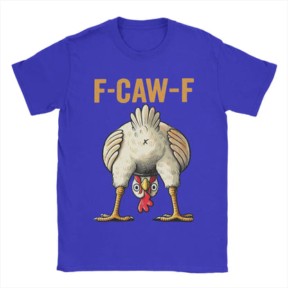 New Arrival Funny F-Caw-F Chicken "FCAWF" T Shirt
