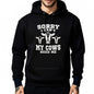 My Cows need me Hoodie